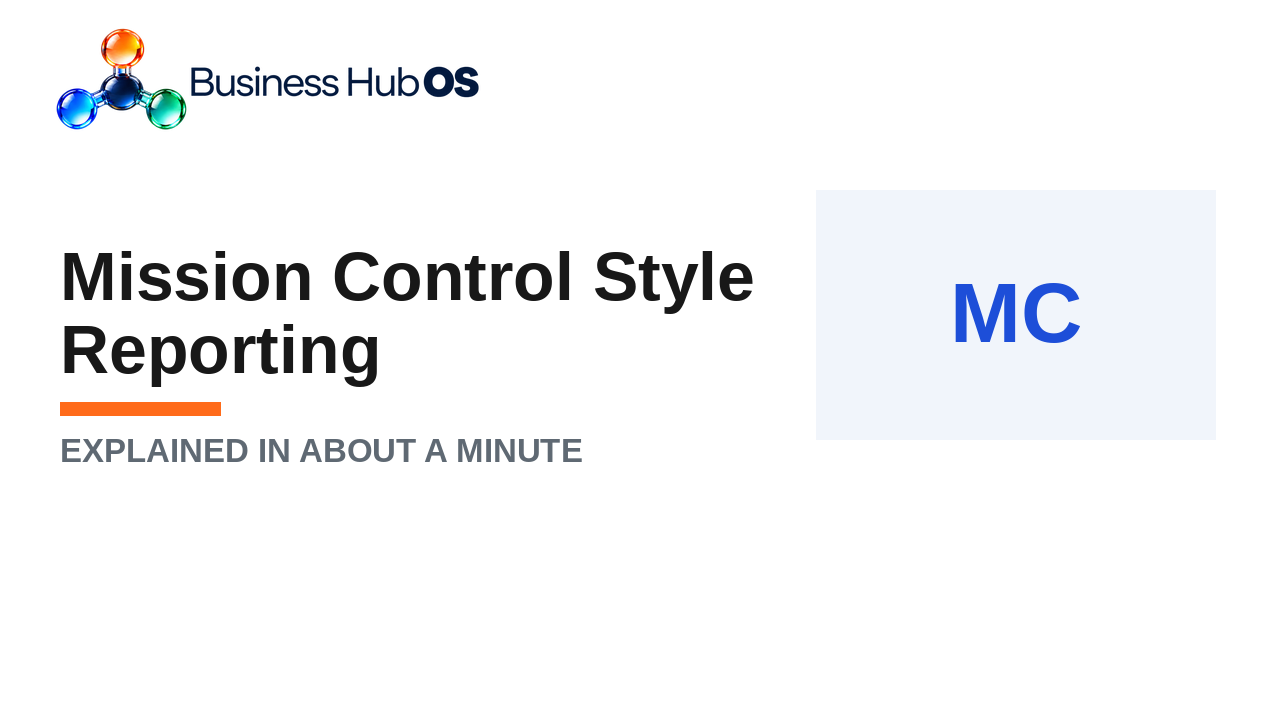 Mission Control style reporting